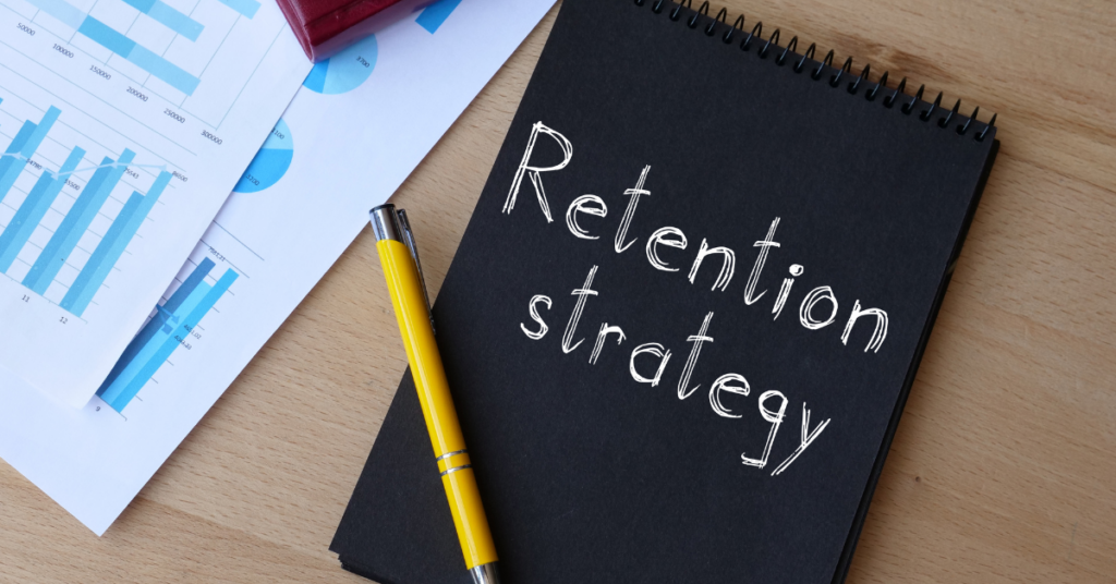 retention strategy